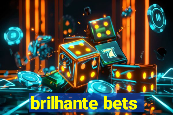 brilhante bets